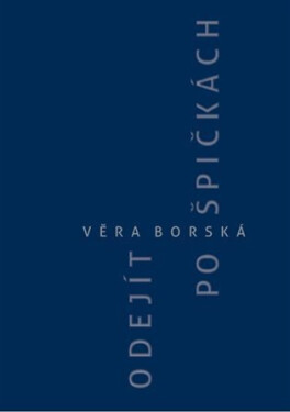 Odejít po špičkách Věra Borská
