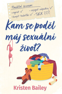 Kam se poděl můj sexuální život (poškozená) - Kristen Bailey