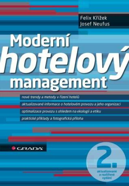 Moderní hotelový management - Felix Křížek, Josef Neufus - e-kniha