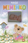 Naše miminko