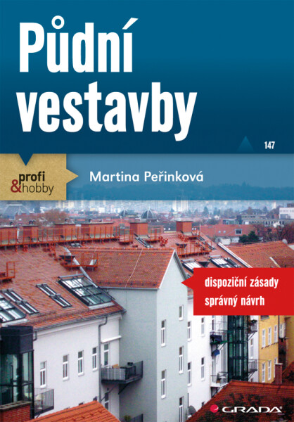 Půdní vestavby - Martina Peřinková