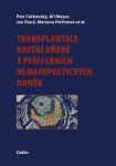 Transplantace kostní dřeně periferních hematopoetických buněk