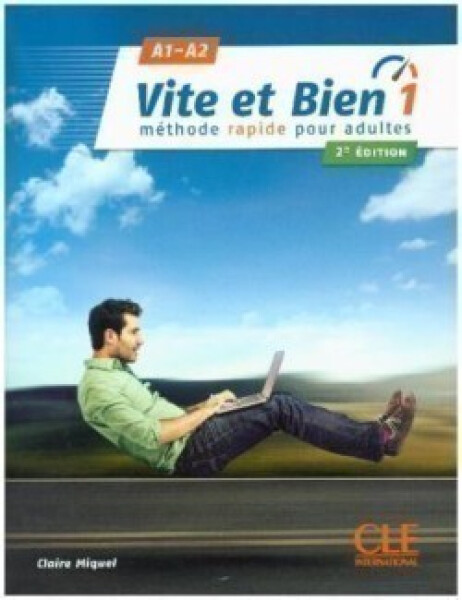 Vite et bien 1(A1-A2) + CD audio + corrigés, 2 édition - Claire Miquel
