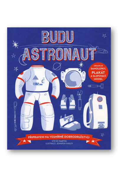Budu astronaut - Připraveni na vesmírné dobrodružství? - Steve Martin