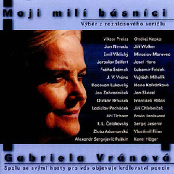 Moji milí básníci - Gabriela Vránová