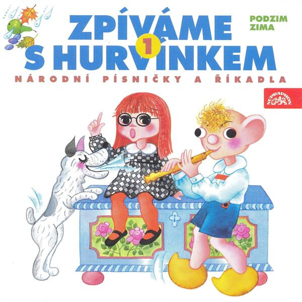 Zpíváme s Hurvínkem 1. /Podzim - Zima/ - Helena Štáchová