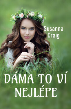 Dáma to ví nejlépe - Susanna Craig