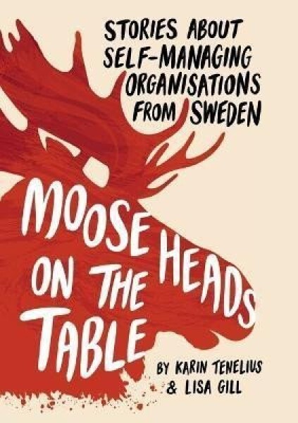 Moose Heads on the Table - Karin Tenelius