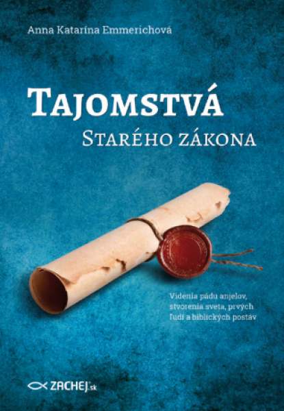 Tajomstvá Starého zákona - Anna Katarína Emmerichová - e-kniha