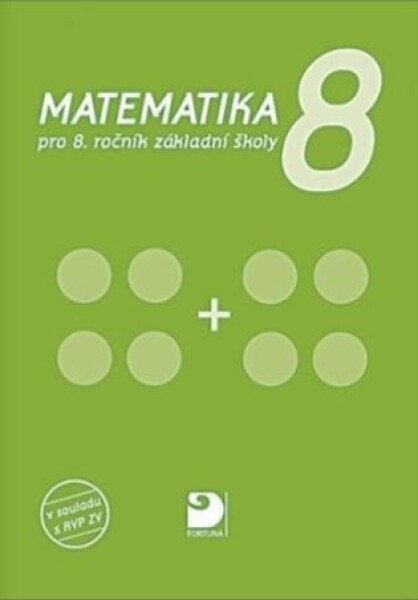 Matematika pro 8. ročník základní školy