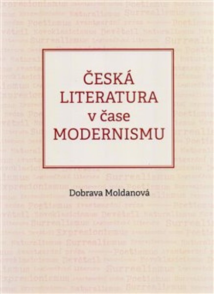 Česká literatura čase modernismu