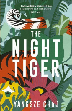 The Night Tiger The Reese Witherspoon Book Club Pick Yangsze Choo