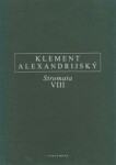 Stromata VIII Klement Alexandrijský