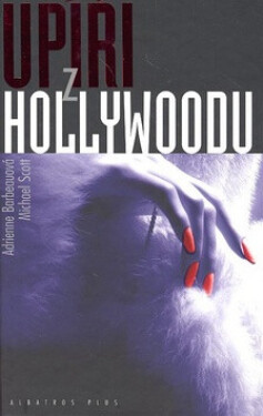Upíři z Hollywoodu (poškozená) - Michael Scott, Adrienne Barbeauová