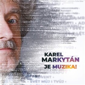 Je muzika (CD) - Karel Markytán