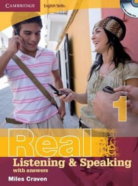 Cambridge English Skills Real Listening and Speaking 1 with Answers and Audio CD - Miles Craven