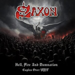 Hell, Fire And Damnation - Eagles Over Hellfest - 2 CD - Saxon