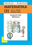 Matematika pro 6. roč. ZŠ - 2.díl (Desetinná čísla, Dělitelnost) - Oldřich Odvárko