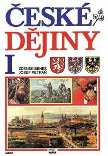 České dějiny I. pro SŠ - učebnice - Zdeněk Beneš