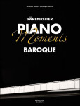 Piano Moments Baroque - Andreas Skipis; Christoph Ullrich