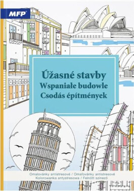 Omalovánky antistresové Úžasné stavby 210x290mm/32s