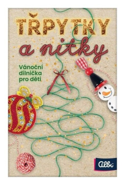 Třpytky a nitky: Vánoční dílnička pro děti