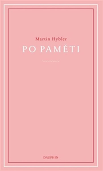 Po paměti Martin Hybler