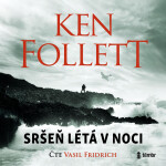 Sršeň létá v noci - Ken Follett - audiokniha