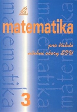 Matematika pro tříleté obory SOU