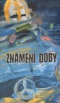 Znamení doby Josef Špidla