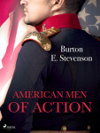 American Men of Action - Burton E. Stevenson