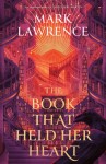 The Book That Held Her Heart - Mark Lawrence