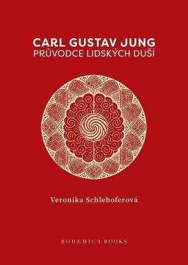 Průvodce lidských duší - Carl Gustav Jung