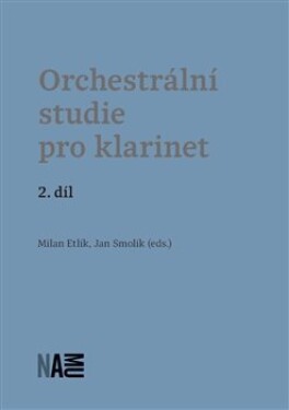 Orchestrální studie pro klarinet 2. díl - Milan Etlík