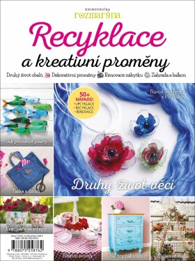 Kreativní proměny a recyklace - Mirka Koníčková