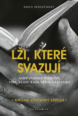 Lži, které svazují