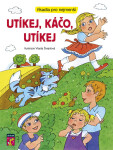 Utíkej, Káčo, utíkej - Říkadla pro nejmenší - Vlasta Švejdová
