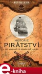 Historie pirátství - Peter Lehr