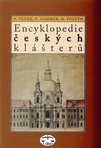 Encyklopedie českých klášterů Pavel Vlček