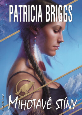 Mihotavé stíny - Patricia Briggs
