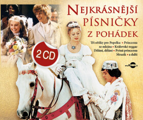 Nejkrásnější písničky pohádek