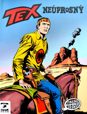 Tex: Neúprosný - Gianluigi Bonelli