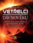 Vetřelci dávnověku - Oficiální doprovodná publikace stejnojmenného seriálu - Kolektiv