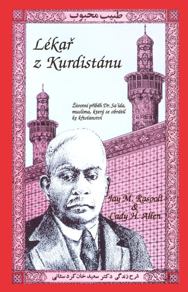 Lékař z Kurdistánu - Jay M. Rasooli, Cady H. Allen