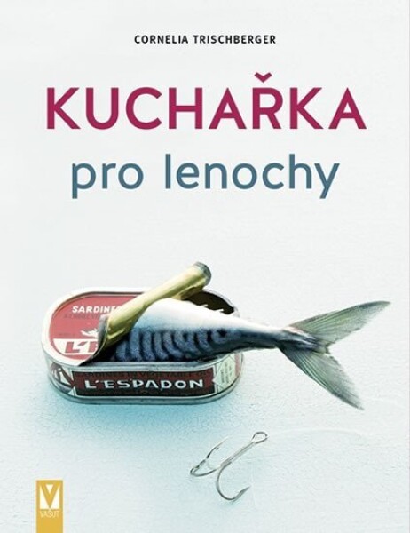 Kuchařka pro lenochy