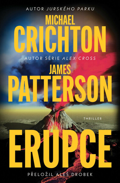 Erupce - Michael Crichton, James Patterson