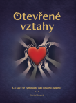 Otevřené vztahy: Co když se zamilujete i do někoho dalšího? - Michal Gondek