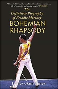 Freddie Mercury: The Definitive Biography Lesley-Ann