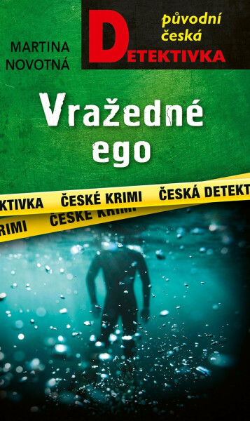 Vražedné ego - Martina Novotná