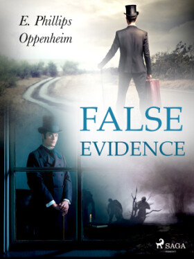 False Evidence - Edward Phillips Oppenheim - e-kniha